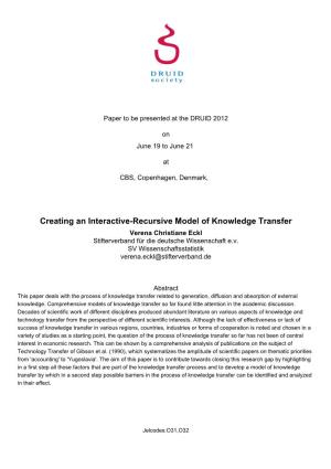 Creating an Interactive-Recursive Model of Knowledge Transfer Verena Christiane Eckl Stifterverband Für Die Deutsche Wissenschaft E.V