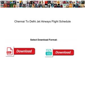 Chennai to Delhi Jet Airways Flight Schedule