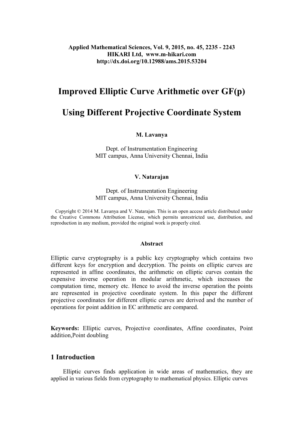 Improved Elliptic Curve Arithmetic Over GF (P) Using Different