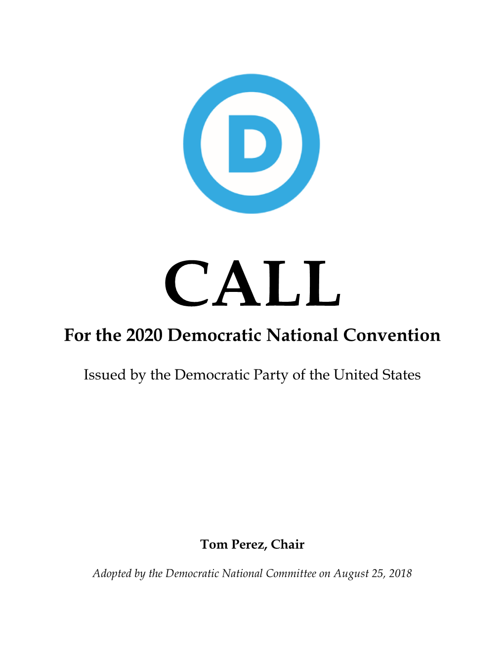 CALL for the 2020 Democratic National Convention