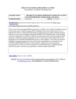 2014 and Two in Fall 2014) That Already Incorporate the New Student Learning Outcomes Into the Course (See the COURSE GOALS/LEARNING OUTCOMES Portion of the Syllabus)