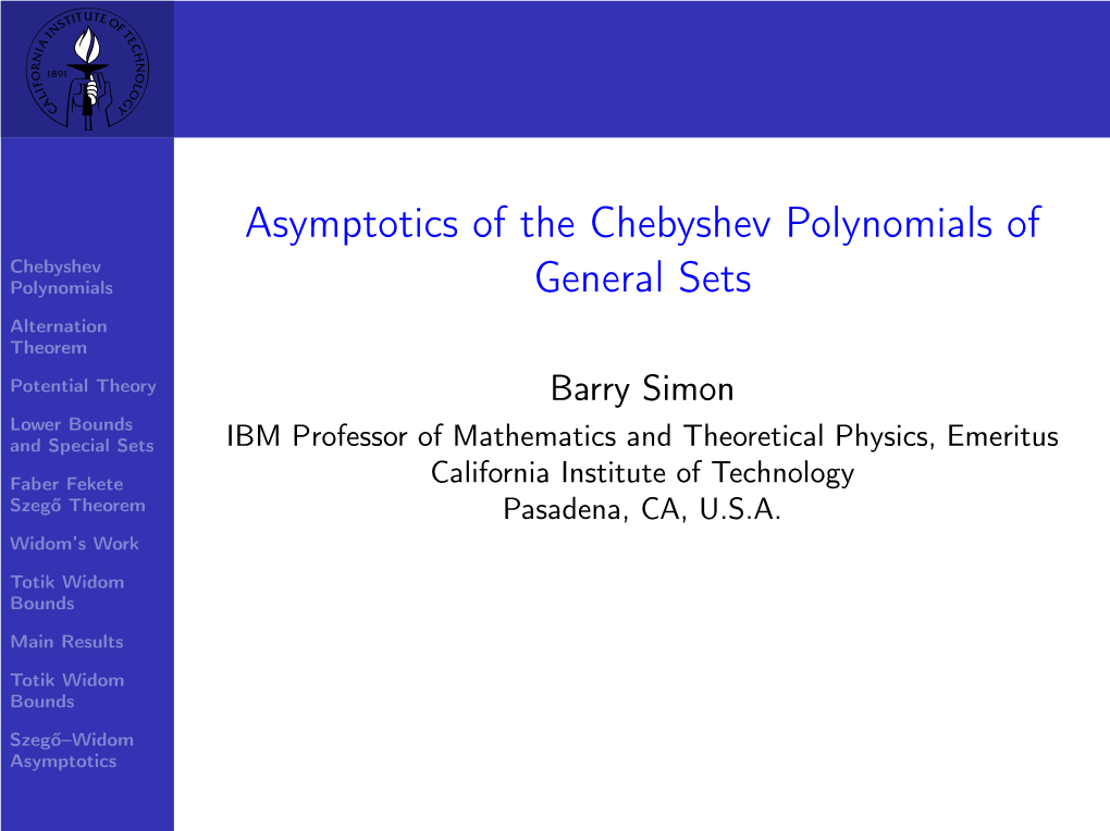 Asymptotics of the Chebyshev Polynomials of General Sets