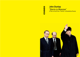 John Dunlop “Storm in Moscow” a Plan of the El’Tsin “Family” to Destabilize Russia