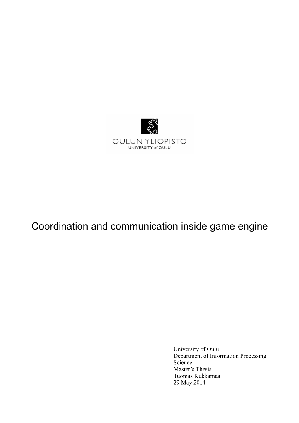 Communication Inside Game Engine