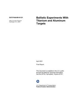 BALLISTIC EXPERIMENTS with TITANIUM and ALUMINUM TARGETS April 2001 6