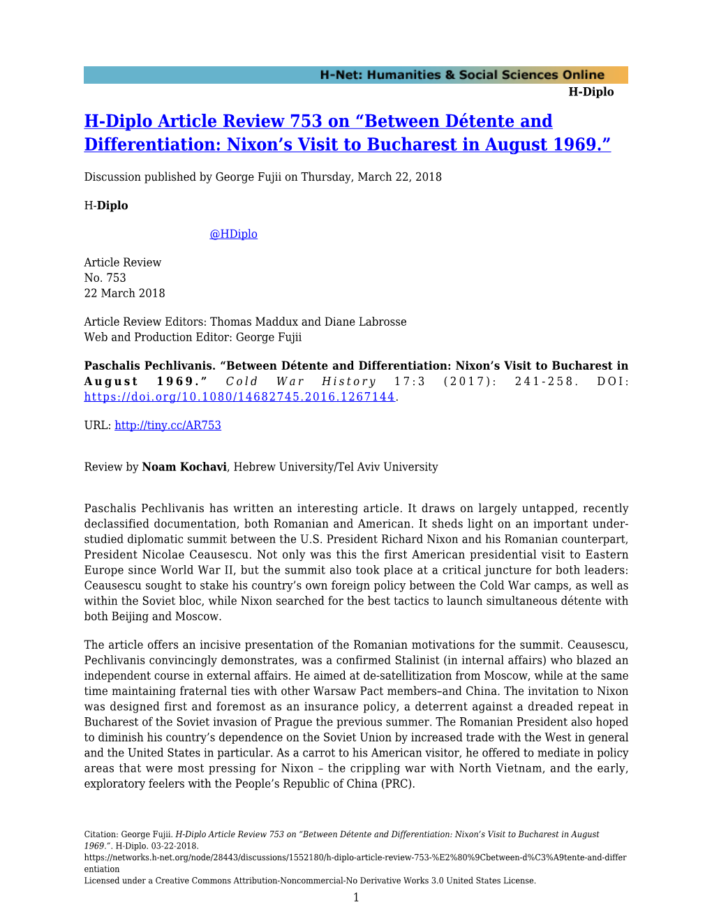 H-Diplo Article Review 753 on “Between Détente and Differentiation: Nixon's Visit to Bucharest in August 1969.”