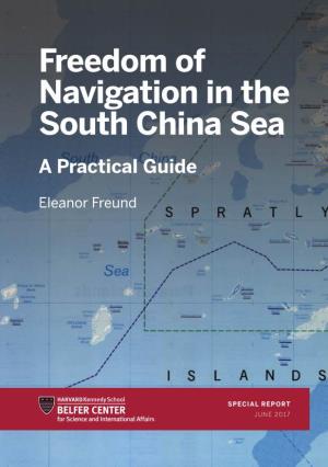 Freedom of Navigation in the South China Sea a Practical Guide