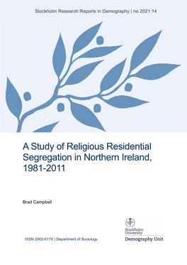 A Study of Religious Residential Segregation in Northern Ireland, 1981-2011