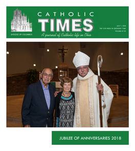JULY 1, 2018 the 13TH WEEK in ORDINARY TIME VOLUME 67:20 DIOCESE of COLUMBUS a Journal of Catholic Life in Ohio