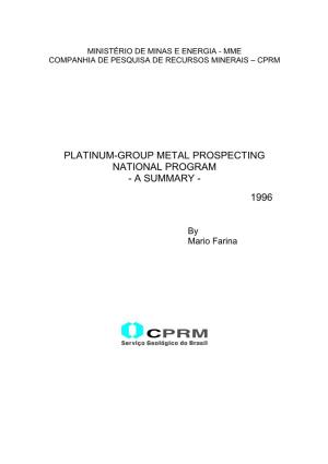 Platinum-Group Metal Prospecting National Program - a Summary