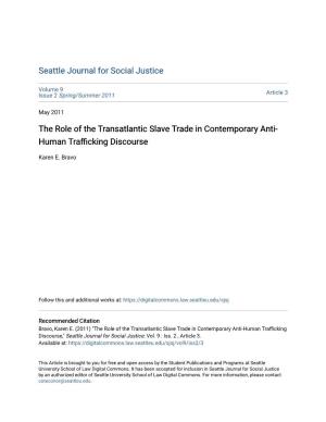 The Role of the Transatlantic Slave Trade in Contemporary Anti-Human Trafficking Discourse," Seattle Journal for Social Justice: Vol