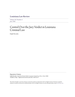 Control Over the Jury Verdict in Louisiana Criminal Law Ralph Slovenko