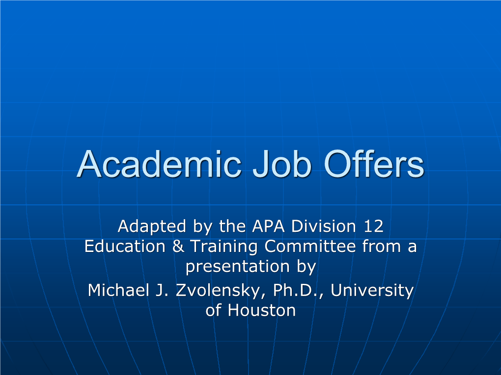 Academic Job Offers and Negotiation