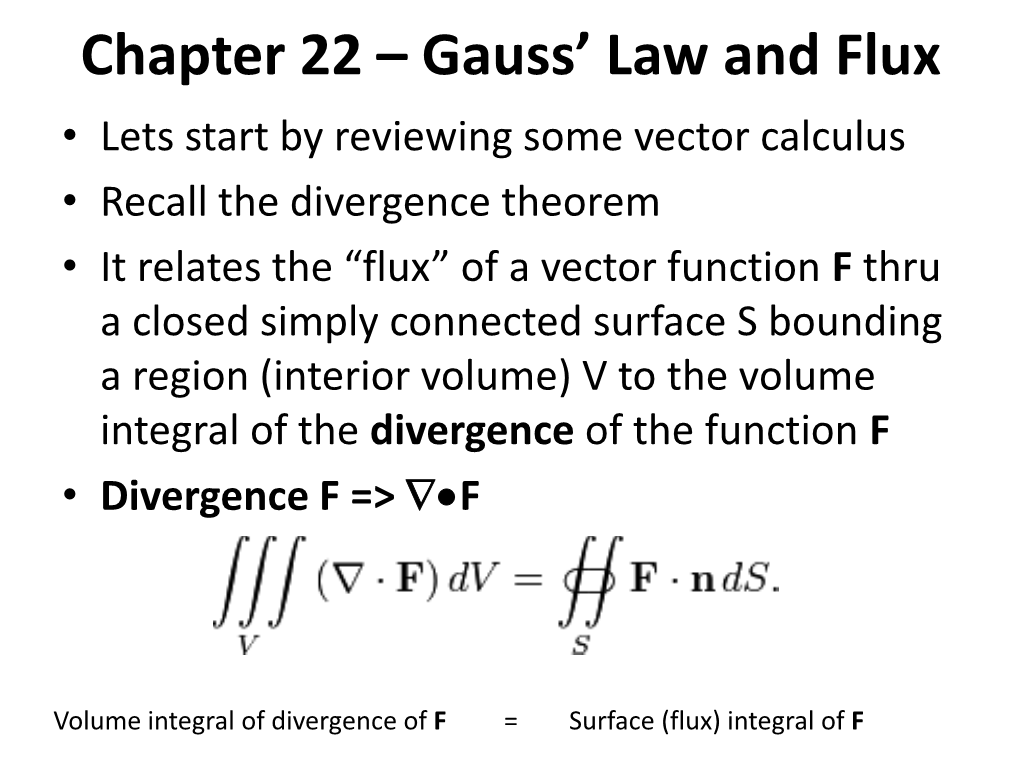 Chapter 22 – Gauss' Law and Flux