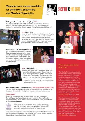Our Annual Newsletter for Volunteers, Supporters and Member Playwrights
