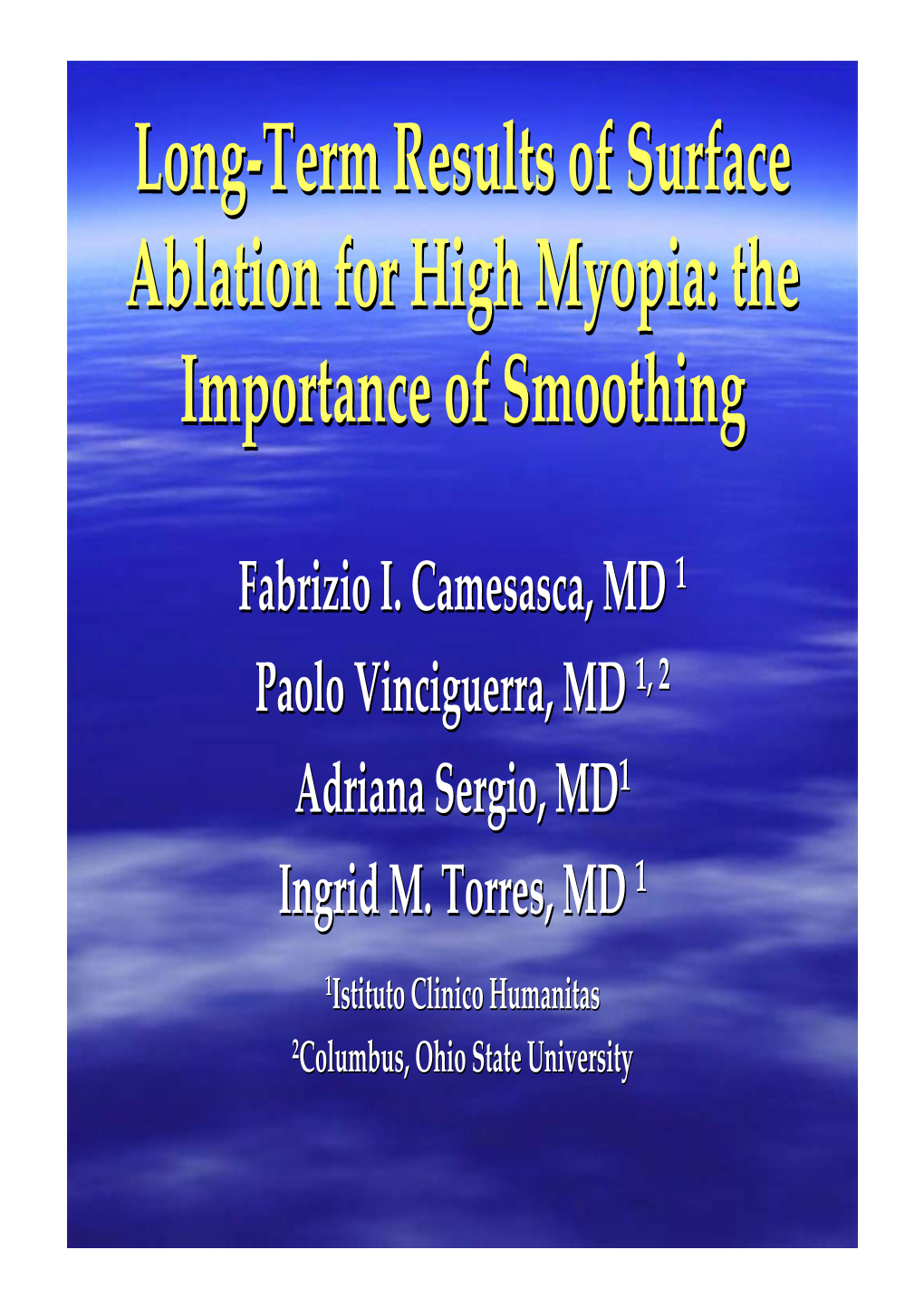 Long-Term Results of Surface Ablation for High Myopia