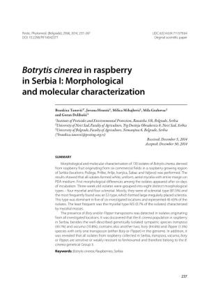 Botrytis Cinerea in Raspberry in Serbia I: Morphological and Molecular Characterization