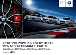 Sporting Power in Every Detail. Bmw M Performance Parts
