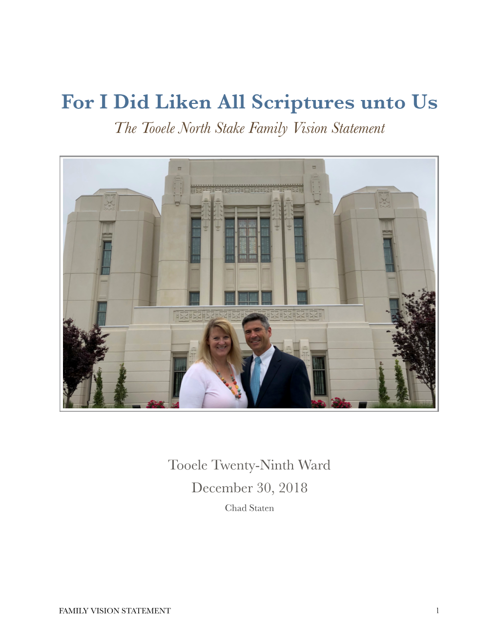 For I Did Liken All Scriptures Unto Us the Tooele North Stake Family Vision Statement