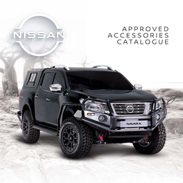 APPROVED ACCESSORIES CATALOGUE NISSAN Moreassured Than a Promise