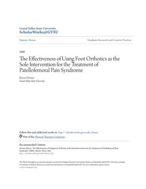 The Effectiveness of Using Foot Orthotics As the Sole Intervention for the Treatment of Patellofemoral Pain Syndrome" (2000)