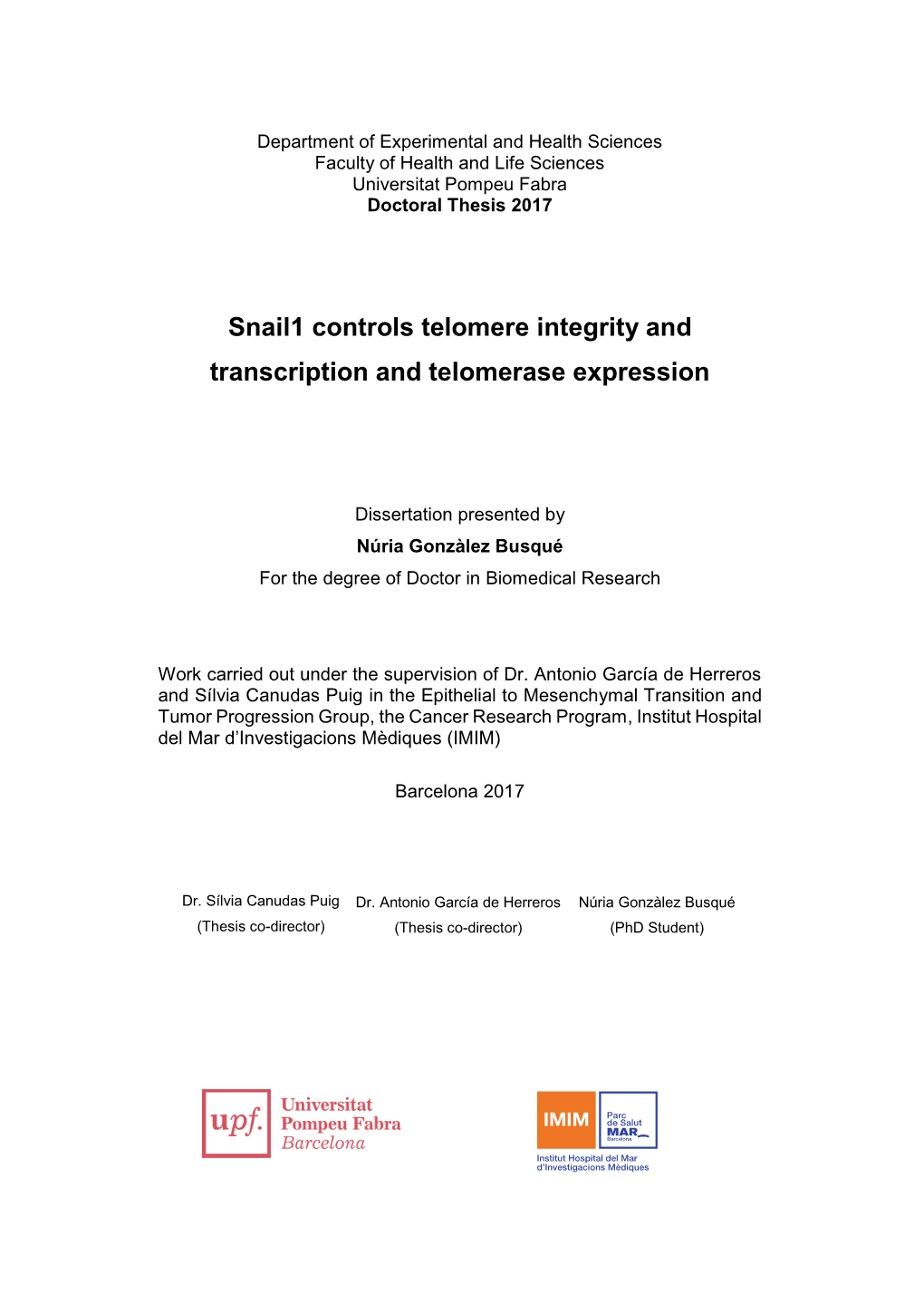 Snail1 Controls Telomere Integrity and Transcription and Telomerase Expression