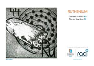 RUTHENIUM Element Symbol: Ru Atomic Number: 44