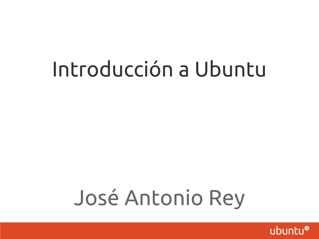 José Antonio Rey Básicos De Ubuntu