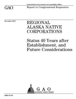 GAO-13-121, Regional Alaska Native Corporations: Status 40 Years After Establishment, and Future Considerations