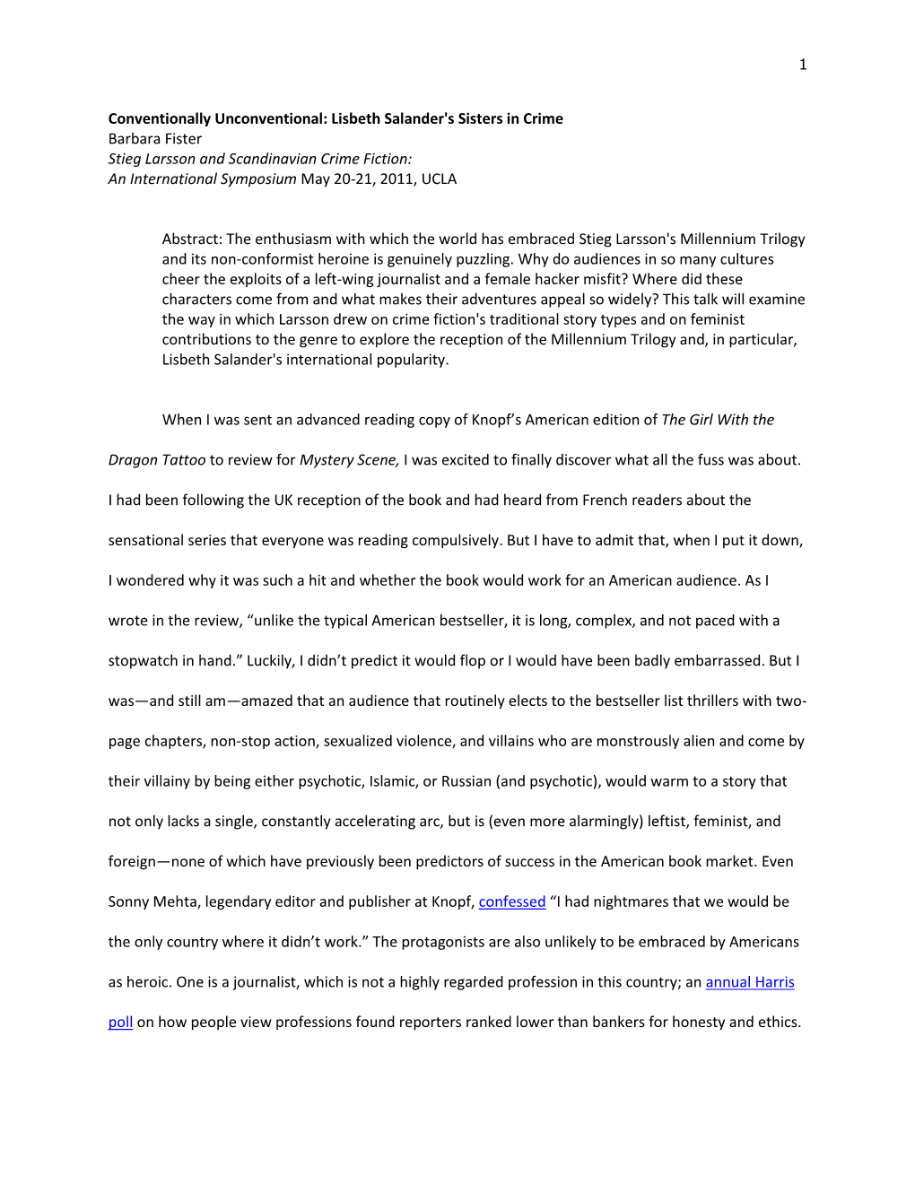 Conventionally Unconventional: Lisbeth Salander's Sisters in Crime Barbara Fister Stieg Larsson and Scandinavian Crime Fiction