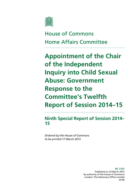 Appointment of the Chair of the Independent Inquiry Into Child Sexual Abuse: Government Response to the Committee's Twelfth Report of Session 2014–15