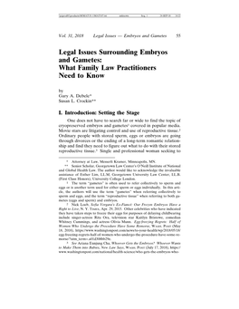 Legal Issues Surrounding Embryos and Gametes: What Family Law Practitioners Need to Know by Gary A
