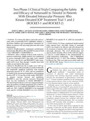 Two Phase 3 Clinical Trials Comparing the Safety and Efficacy of Netarsudil to Timolol in Patients with Elevated Intraocular