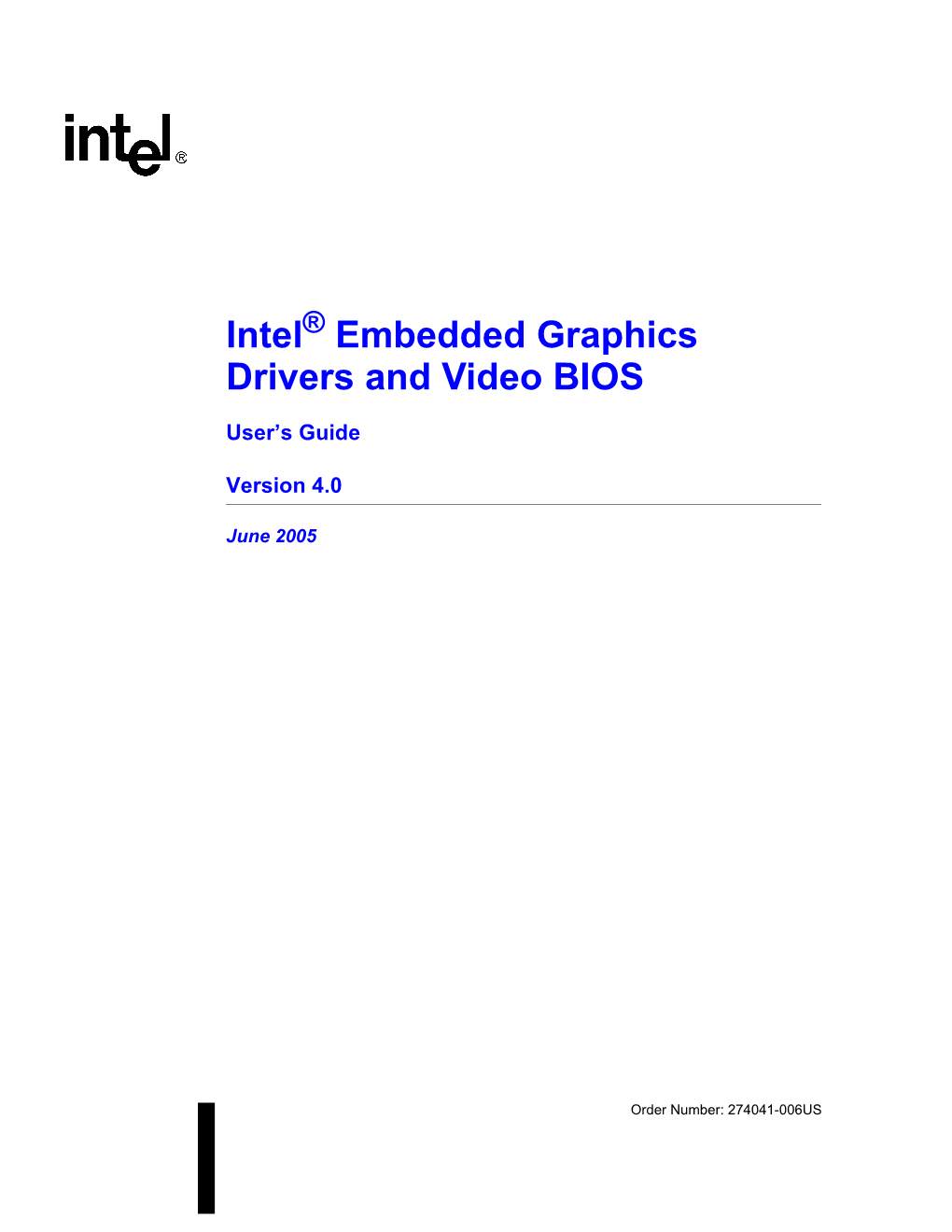 Embedded Graphics Drivers and Video BIOS