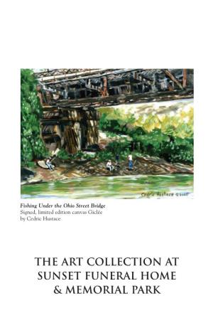 The Art Collection at Sunset Funeral Home & Memorial