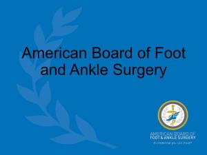 American Board of Foot and Ankle Surgery Logging Guidelines Revisions ABFAS Task Force