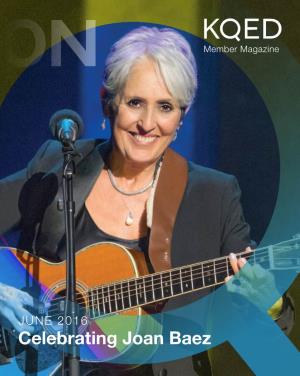 Celebrating Joan Baez KQED Perks KQED Member Day at SFMOMA — Free Admission to New Museum on June 23
