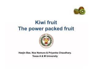 Kiwi Fruit the Power Packed Fruit