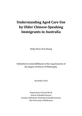 Understanding Aged Care Use by Older Chinese-Speaking Immigrants in Australia