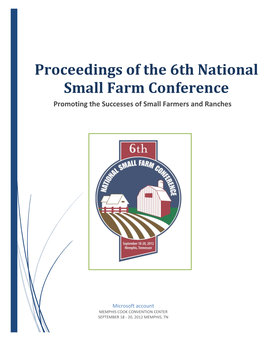 Proceedings of the 6Th National Small Farm Conference Promoting the Successes of Small Farmers and Ranches