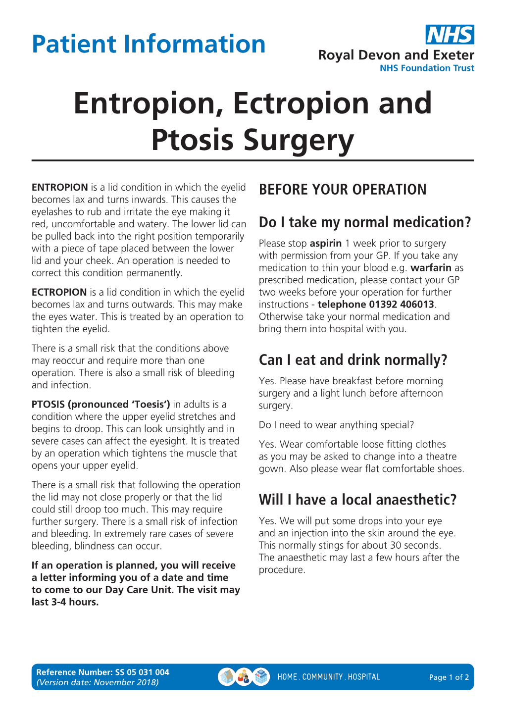 Entropion, Ectropion and Ptosis Surgery