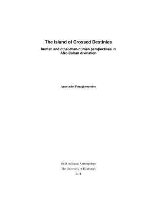 The Island of Crossed Destinies Human and Other-Than-Human Perspectives in Afro-Cuban Divination