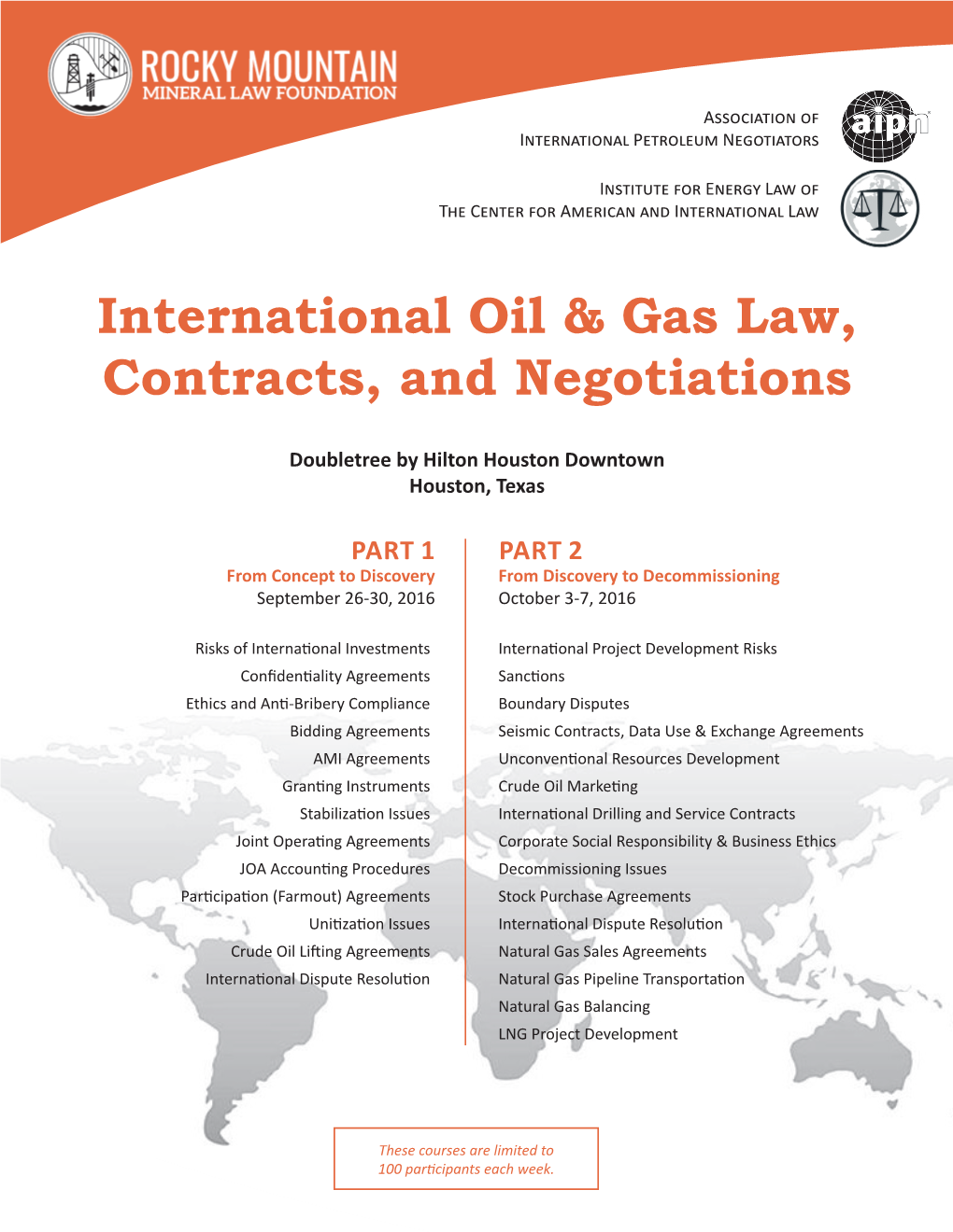 International Oil & Gas Law, Contracts, and Negotiations