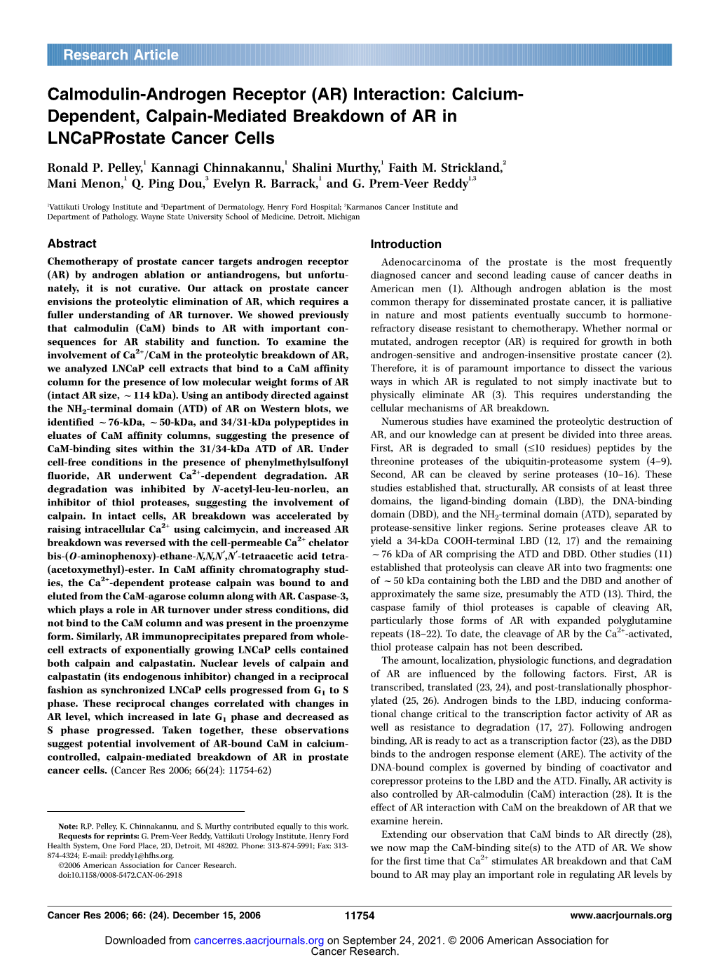 Calmodulin-Androgen Receptor (AR) Interaction: Calcium- Dependent, Calpain-Mediated Breakdown of AR in Lncapprostatecancer Cells