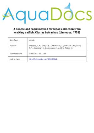 A Simple and Rapid Method for Blood Collection from Walking Catfish, Clarias Batrachus (Linneaus, 1758)