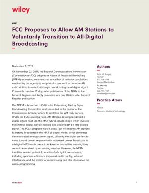 FCC Proposes to Allow AM Stations to Voluntarily Transition to All-Digital Broadcasting −
