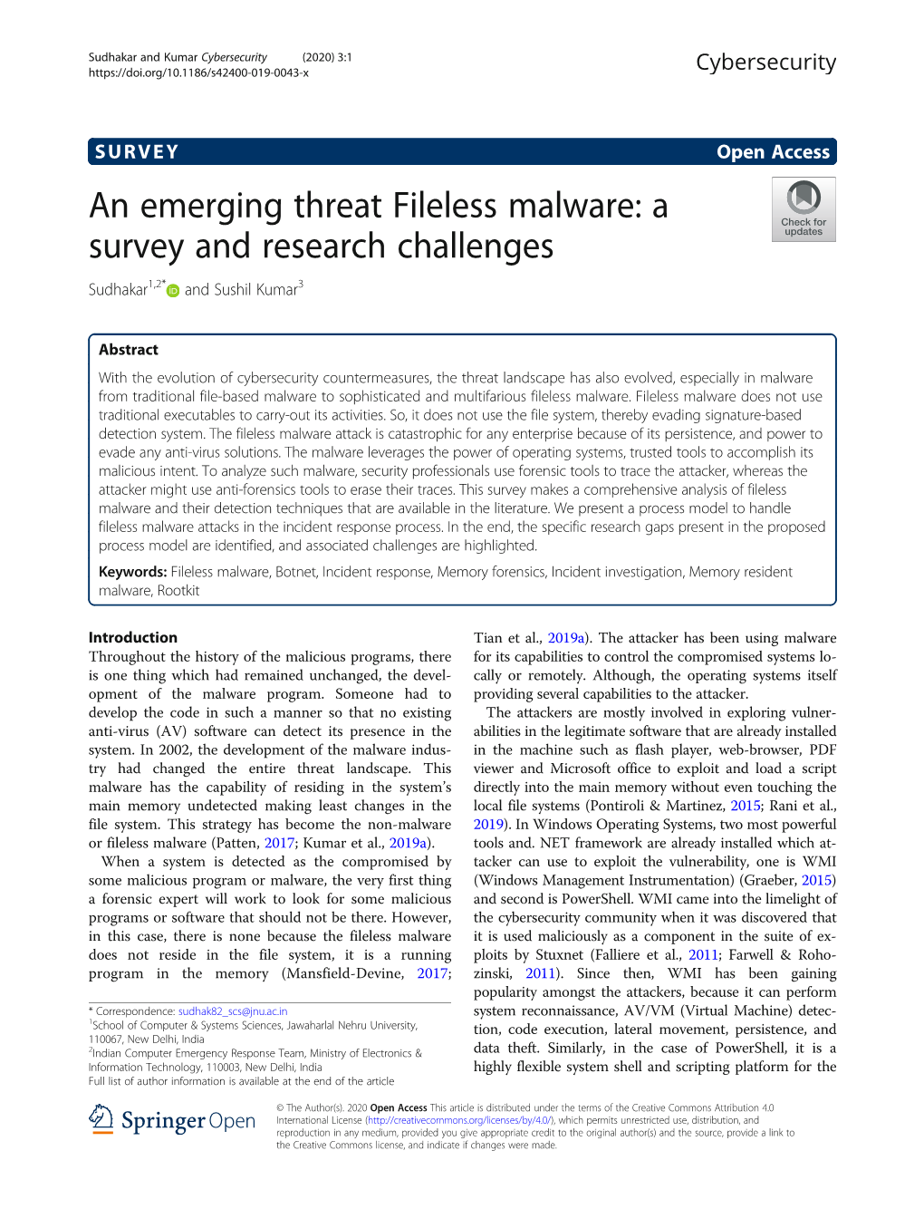 An Emerging Threat Fileless Malware: a Survey and Research Challenges Sudhakar1,2* and Sushil Kumar3