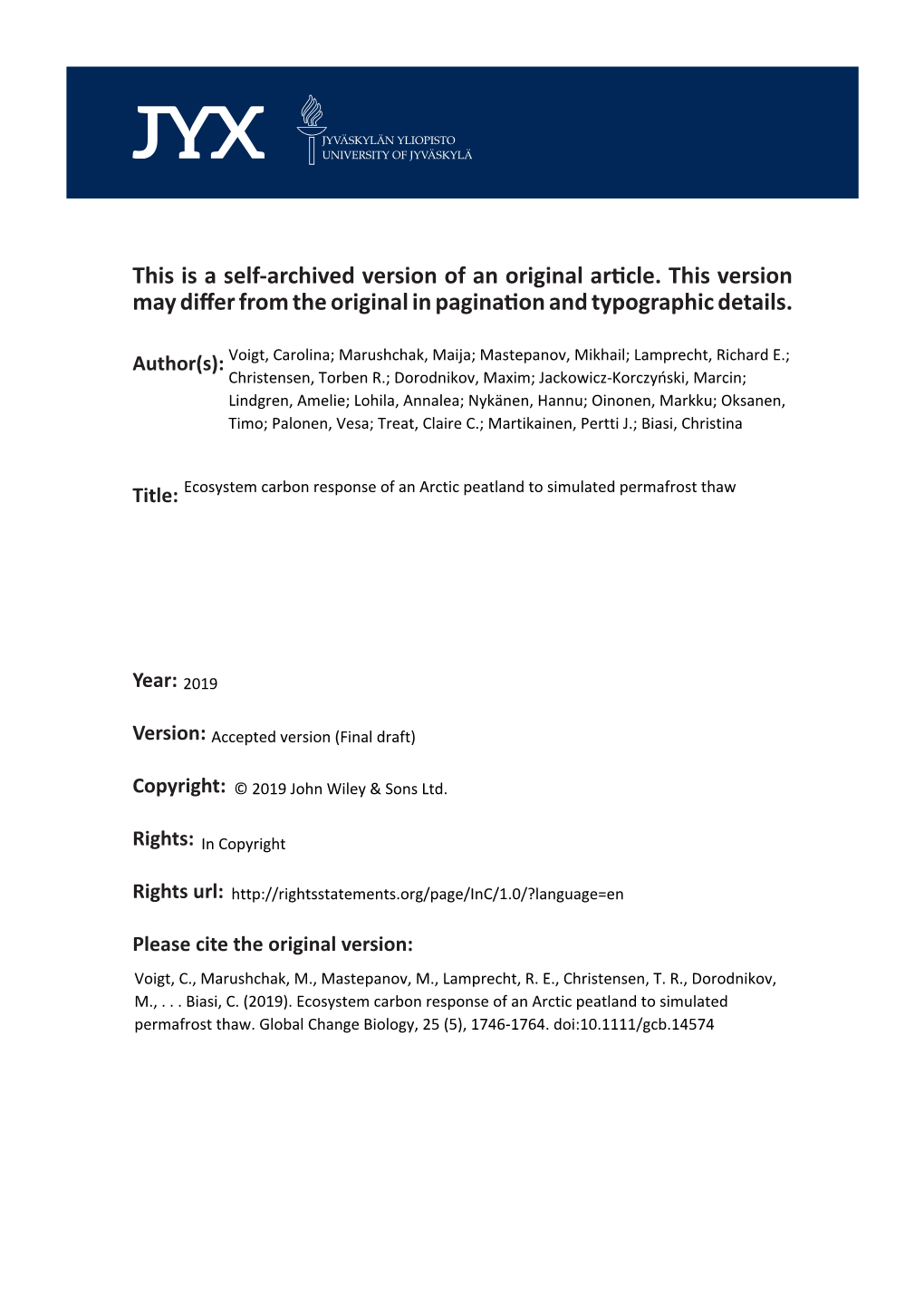 Ecosystem Carbon Response of an Arctic Peatland to Simulated Permafrost Thaw