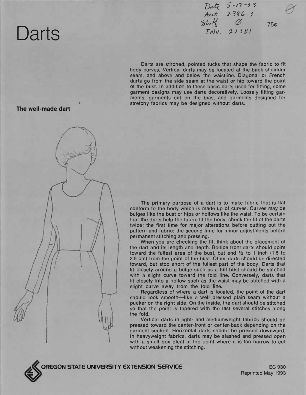 Darts in Underlined Garments Darts 750 a Lapped Dart Also Begins with Careful Marking of the Center- Line, Stitching Lines, and Matching Points