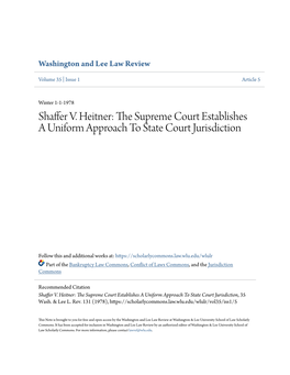 Shaffer V. Heitner: the Supreme Court Establishes a Uniform Approach to State Court Jurisdiction, 35 Wash